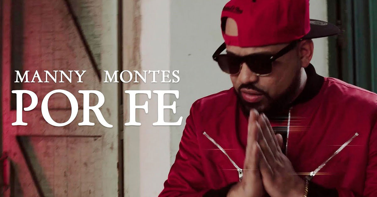 Por Fe nuevo videoclip de Manny Montes